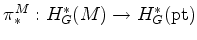 $ \pi_*^M:
H_G^*(M) \to H_G^*(\operatorname{pt})$